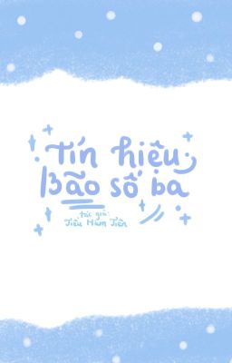 [HOÀN] Tín Hiệu Bão Số 3