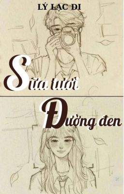 [HỌC ĐƯỜNG] SỮA TƯƠI ĐƯỜNG ĐEN