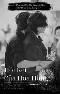 Hồi Kết Của Hoa Hồng - PerthSanta (Fanfic)