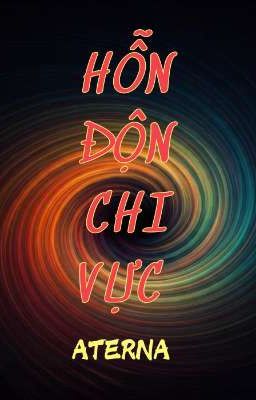 Hỗn Độn Chi Vực 