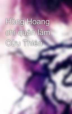 Hồng Hoang chi quân lâm Cửu Thiên