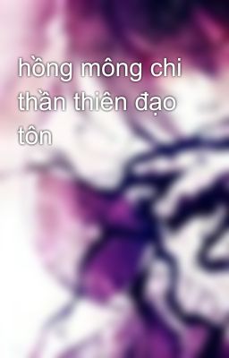 hồng mông chi thần thiên đạo tôn