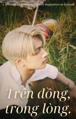 Hoonjay | Fourshots - Trên đồng, trong lòng