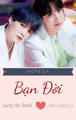 /HOPEGA/ Bạn Đời