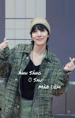 [ HoseJoon ] Ánh Sáng Ở Sau Màn Đêm 