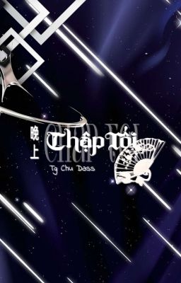 [Huấn Văn] Chập Tối 