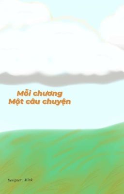 [Huấn Văn]Mỗi Chương một câu chuyện