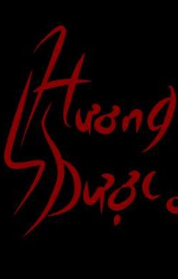 Hương Dược.