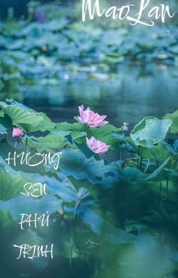 Hương Sen Phủ Trịnh