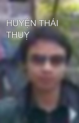 HUYỆN THÁI THUỴ