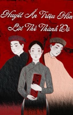 Huyết Ấn Triệu Hồn - Lời Thề Thành Đô