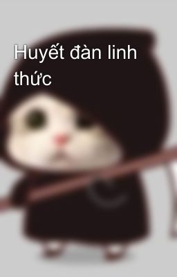 Huyết đàn linh thức