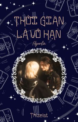「 Hyunlix 」Thời gian là vô hạn