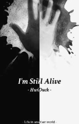 I'm Still Alive