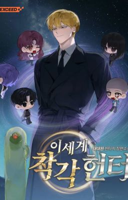 [Illusion Hunter] Thợ Săn Huyễn Tượng tại Dị Giới