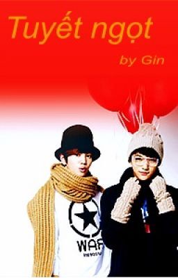 [Infinite][Drabble][MyungJong] Tuyết ngọt