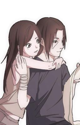 Itachi x Izumi - Nếu hai ta còn sống (Naruto)
