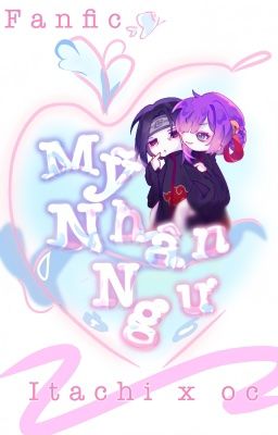 「Itachi x oc」Tsuki no Umi-Biển của Trăng