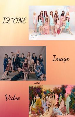 [ IZ*ONE ] Image and video