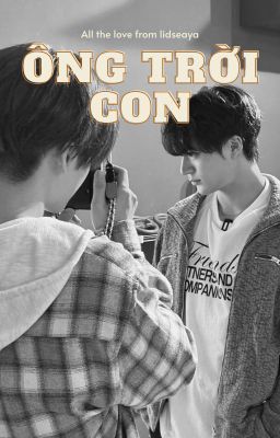 [JAEMJEN | LONGFIC] Ông trời con