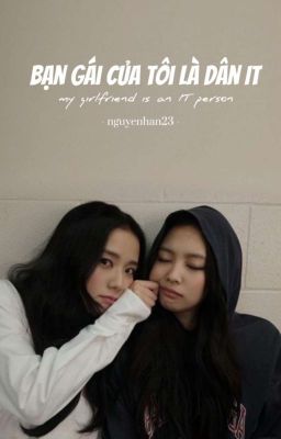 jensoo • bạn gái của tôi là dân IT