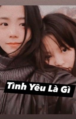 [JENSOO] Tình Yêu Là Gì 