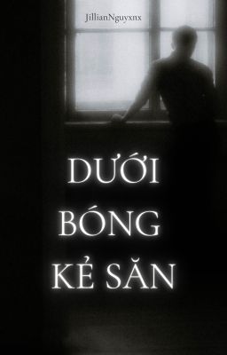 JeongLee || Dưới Bóng Kẻ Săn