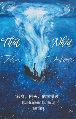 [jeonglee] Thất Nhật Tàn Hoa.