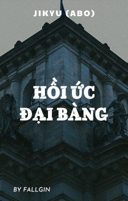 Jikyu | Hồi Ức Đại Bàng