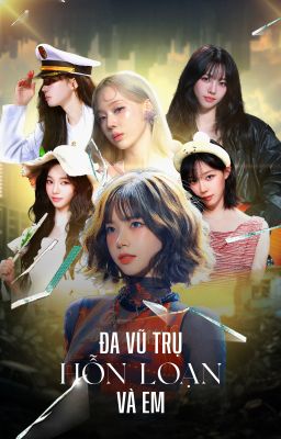 Jiminjeong ° Đa vũ trụ hỗn loạn và em