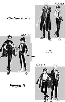 [JJK]Tập làm mafia