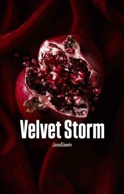 [JOSSGAWIN] Velvet Storm - ENG