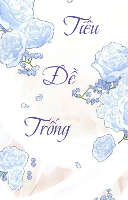 [KaiNess] Tiêu Đề Trống