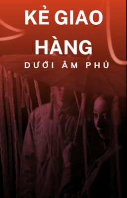 Kẻ giao hàng âm phủ