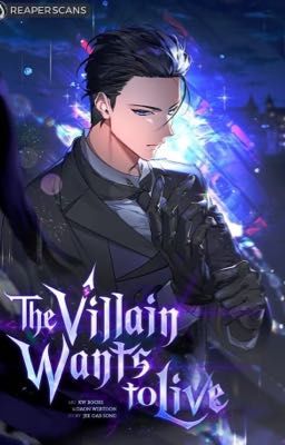 Kẻ Phản Diện Muốn Sống - The Villian Wants to Live