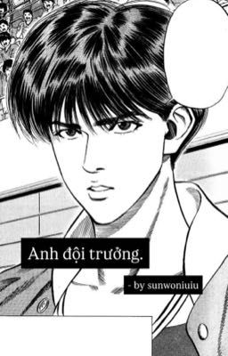 [ kenji fujima slam dunk ] Anh đội trưởng