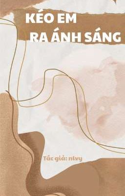Kéo em ra ánh sáng 