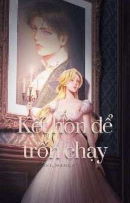 Kết Hôn Để Trốn Chạy