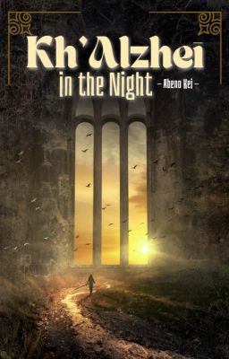 Kh'Alzhei in the Night - Loạn ức trong đêm tối