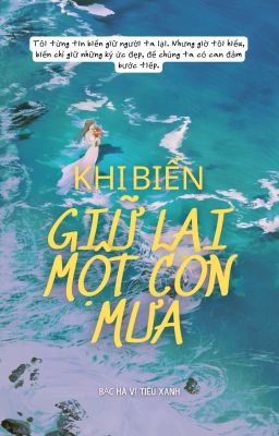 Khi Biển Giữ Lại Một Cơn Mưa