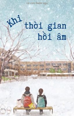 Khi Thời Gian Hồi Âm