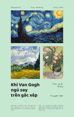 Khi Van Gogh ngủ say trên gác xép