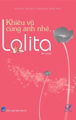 Khiêu Vũ Cùng Anh Nhé, Lolita (HOÀN)