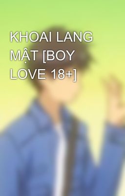 KHOAI LANG MẬT [BOY LOVE 18+]