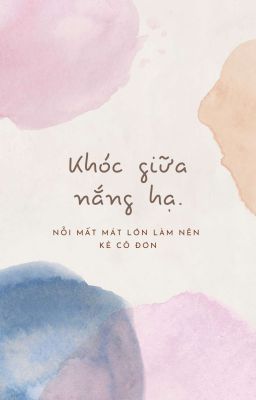 Khóc Giữa Nắng Hạ 