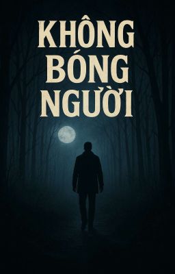 Không Bóng Người
