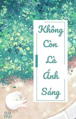 Không Còn Là Ánh Sáng 
