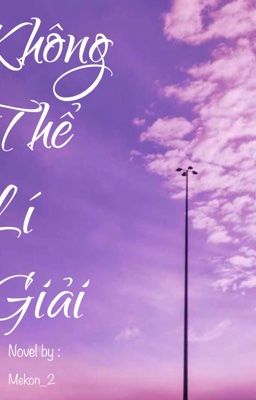 Không thể lí giải
