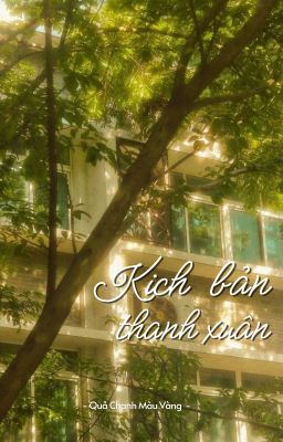 Kịch Bản Thanh Xuân