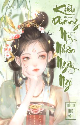 Kiều Dưỡng Mỹ Nhân Ngây Ngô